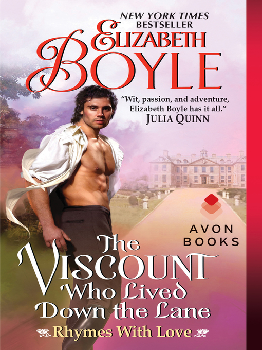 Title details for The Viscount Who Lived Down the Lane by Elizabeth Boyle - Available